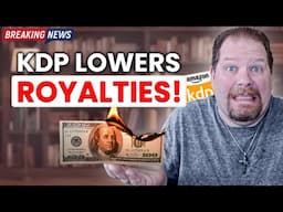 BREAKING NEWS! KDP Changes Their Royalty Structure For Some Books