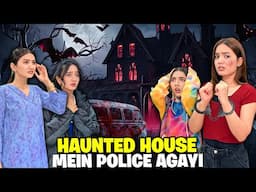 Haunted House Ky Andar Chaly Gaye😱🧟‍♀️|Police Ny Humien Pakar Liya🚨🤬|Real Black Magic?😰|Sistrology