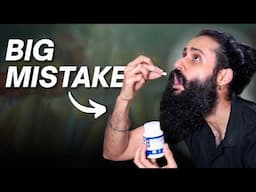 Don't Take These Supplements Without Proper Guidance | Bearded Chokra