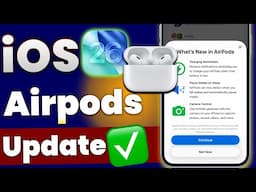 iOS 26 AirPods Huge Update - Just Awesome New Features