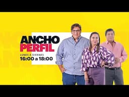 ANCHO PERFIL - Programa jueves 01 de mayo 2025