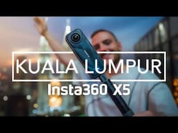 Insta360 X5  - MALAYSIA in 360° (Cinematic Travel Video)