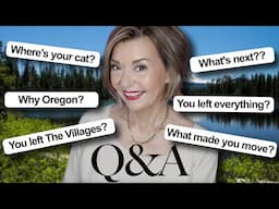 Q & A: Why Did I Move from The Villages? Where's Dex? Why Oregon? And More!
