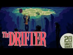 This Story-Driven title has me at the edge of my seat.  This is The Drifter. [Demo}