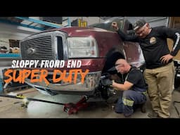 FORD F350  SLOPPY FRONT END REPAIR