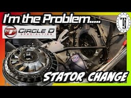 I'm the PROBLEM...... Never fast enough // Circle D stator swap // How does the stator work?