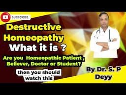 Destructive Homeopathy | होमियोपैथी कैसे धंस हो राहा है?