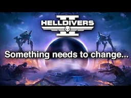We need to talk about the current state of Helldivers 2...