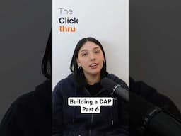 How to Build a DAP: Scale Across the Organization. Pt. 6