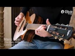 Marc Seal Acoustic Guitar Lesson: “The Daily Battle” Lesson, Part 2 | ELIXIR Strings