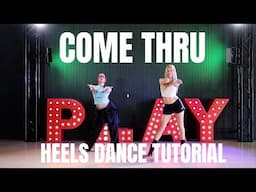 COME THRU JACQUEES DANCE TUTORIAL