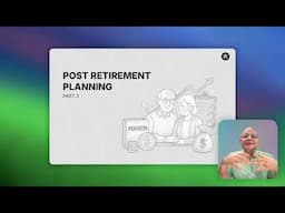 Important Aspects Of Post Retirement Planning - Part 3  (Bengali)