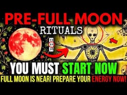 URGENT! 9 Things You HAVE To Do BEFORE The Strawberry FULL MOON.. You MUST Be Prepared! 11 JUNE 2025