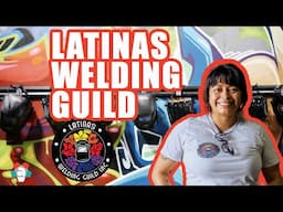 Latinas Welding Guild: Empowering Marginalized Communities Through Skilled Trades