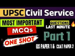 🔥 UPSC Civil Service Prelims Important MCQ's with Explanation || Exam Pattern | Complete Info. #upsc