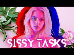 Sissy Tasks