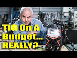 Mega-Cheap TIG Welder - Real Deal...or Real Bad?