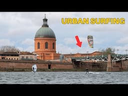 Urban Storm Kiteboarding and Wingfoiling in Toulouse | Bastien Escofet and Etienne de Saunhac