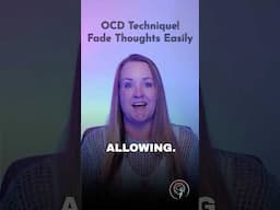 Use This Technique to Allow Thoughts So They Fade Easily #ocd #ocdrecovery #intrusivethoughts #rocd