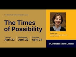 Lecture II: Time of Change: Possibility, Virtue and Democratic Politics of Time