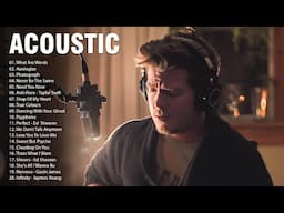 Acoustic Covers Of Popular Songs / Guitar Love Songs Cover - Acoustic Songs 2025