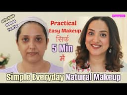Easy Practical Everyday Makeup in 5 Minutes With affordable Makeup products | Chatty Makeup Tutorial