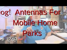 Antennas for Mobile Home Parks (#1249)