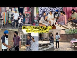 Matt Te Parda , Part -17 , ਮੱਤ ਤੇ ਪਰਦਾ , New Punjabi Video 2025 , VICKY PREET ❤️