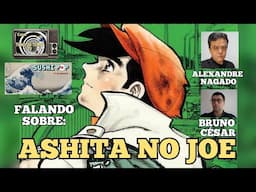 Falando sobre ASHITA NO JOE