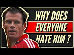 The Curious Case Of Jamie Carragher | Liverpool's Most Misunderstood Legend