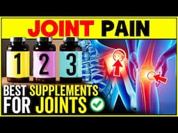 Best Joint Supplements For Pain Relief | Osteoarthritis Natural Treatment