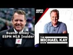 Buster Olney ESPN MLB Insider Interview  - The Michael Kay Show TMKS Mar 11 2025