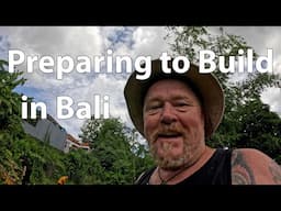 Preparing to Build in Bali