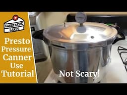 Presto 15PSI Pressure Cooker is Great for Canning and Jarring and Doesn't Have to be Scary!