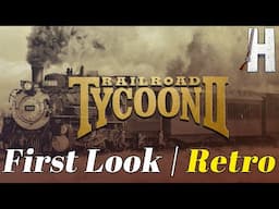Railroad Tycoon 2 | First Look | New Series | Retro Game | Part 1