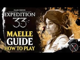 Clair Obscur Expedition 33 Maelle Guide -  How to Play Maelle (Build Tips)