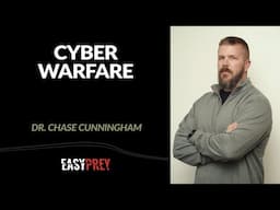Cyber Warfare with Dr.  Chase Cunningham
