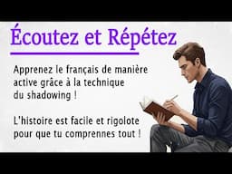 Improve Your French Pronunciation with an Easy Story (A1-A2)