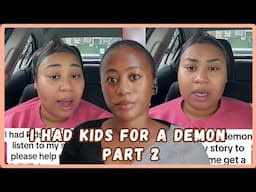 I Regret Having Kids For A Demon; Now I Need Help Getting A Lawyer Woman Cries Out- Story Time PT2