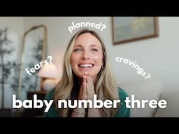 Baby #3 Q&A🤰🏼GENDER? PLANNED? FEARS? allllll the things!!!!