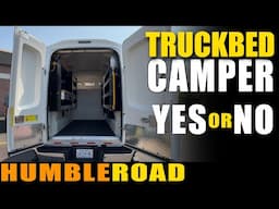 Should Humble Road build a TRUCK BED CAMPER? Could be really cool!