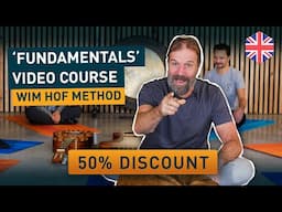 50% OFF Wim Hof’s Fundamentals Course — Birthday Deal!