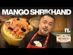 Make Mango Shrikhand With Easy Steps | Ft. President Butter