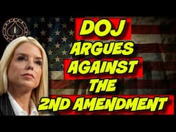 DOJ Turns Their Back On The 2A Again, Argues Against at Supreme Court