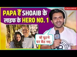 Shoaib Ibrahim Calls His Father Hero No.1, Reveals About Struggle Days | Father's Day Special