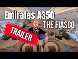 Emirates Airbus A350 - What Happened?
