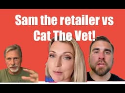 Sam's Comments on Cat the Vet...My Response