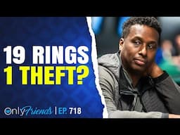 More Victims of Maurice Hawkins Come Forward | Only Friends Pod Ep #718 | w/Matt Berkey