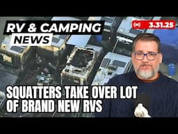 RV Industry Braces for Tariffs, Canadian Reservations Surge, Yosemite Brings Back Timed Entry