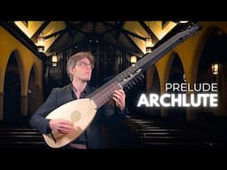 The Lute That Time Forgot | Zamboni’s Prelude on Archlute